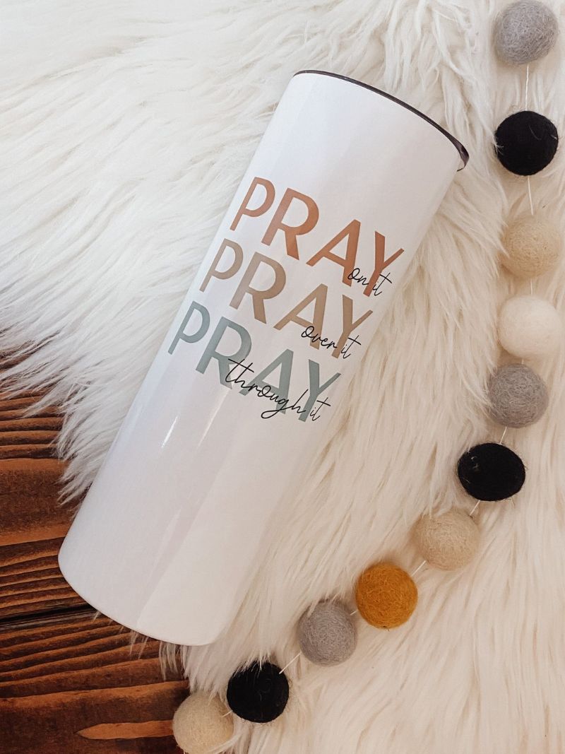 PRAY 20oz Skinny Tumbler