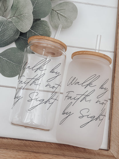 Walk By Faith 16oz Glass Can Cup