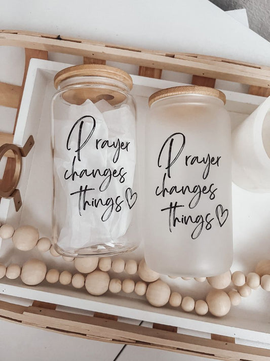 Prayer Changes Things 16oz Glass Can Cup - Emma K Designs